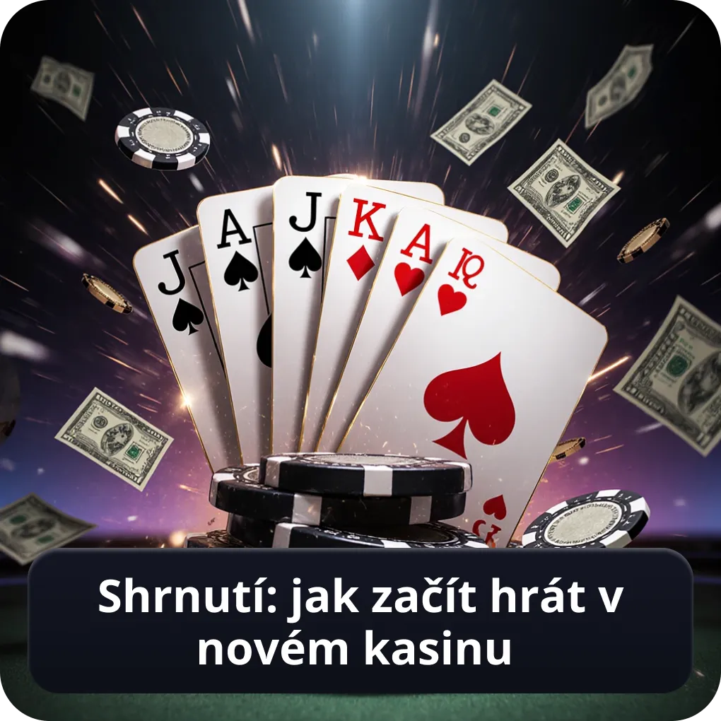 Shrnutí: Jak Začít Hrát V Novém Kasinu
